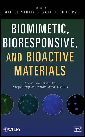 Book Review: Biomimetic, Bioresponsive, and Bioactive Materials