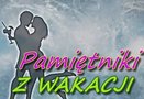Pamiętniki z wakacji